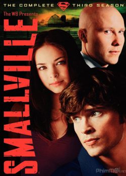 Thị Trấn Smallville (Phần 3) - Smallville (Season 3)