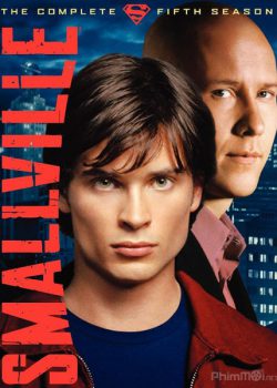 Thị Trấn Smallville (Phần 5) – Smallville (Season 5)