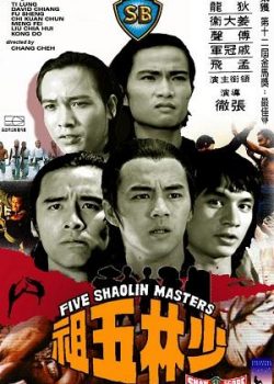 Thiếu Lâm Ngũ Tổ - Five Shaolin Masters