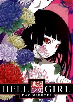 Thiếu Nữ Đến Từ Địa Ngục (Phần 1) – Jigoku Shoujo (Hell Girl Season 1)