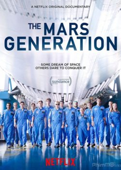 Thời Đại Sao Hỏa – The Mars Generation
