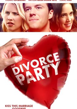 Tiệc Ly Hôn - The Divorce Party
