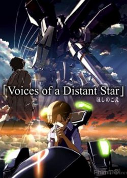 Tiếng Nói Từ Hành Tinh – Voices of a Distant Star (Hoshi no koe)
