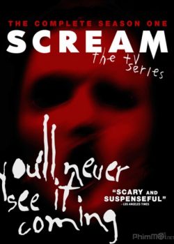 Tiếng Thét (Phần 1) – Scream (Season 1)