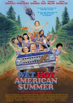 Trại Hè Kiểu Mỹ - Wet Hot American Summer