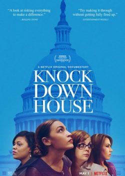 Tranh Cử - Knock Down The House