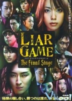 Trò Chơi Dối Trá: Thử Thách Cuối Cùng – Liar Game: The Final Stage