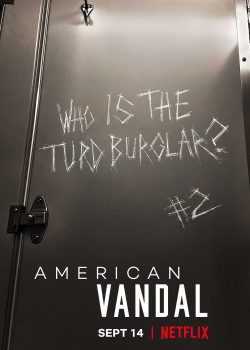 Trò Phá Hoại (Phần 2) – American Vandal (Season 2)