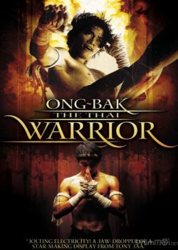 Truy Tìm Tượng Phật 1 – Ong Bak 1: The Muay Thai Warrior