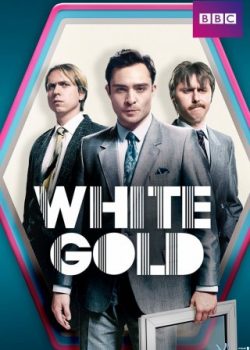 Vàng Trắng (Phần 1) - White Gold (Season 1)