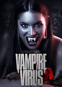 Vi Rút Ma Cà Rồng – Vampire Virus