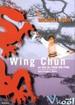 Vịnh Xuân Quyền – Wing Chun