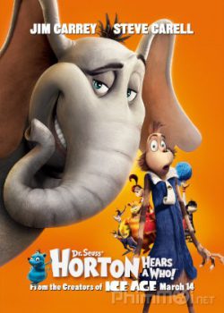Voi Và Những Người Bạn - Horton Hears a Who!
