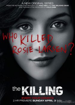 Vụ Án Giết Người (Phần 1) – The Killing (Season 1)