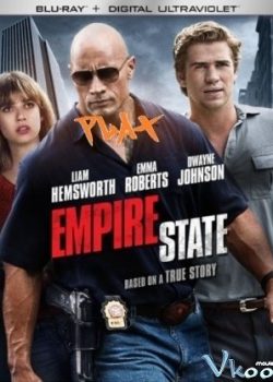 Vụ Cướp Thế Kỷ – Empire State