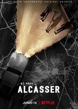 Vụ Giết Người Bí Ẩn (Phần 1) – The Alcasser Murders (Season 1)