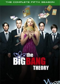Vụ Nổ Lớn (Phần 5) – The Big Bang Theory (Season 5)