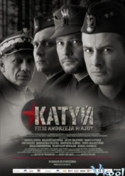 Vụ Thảm Sát Ở Katyn – Katyn