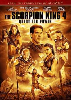 Vua Bọ Cạp 4 – The Scorpion King 4: Quest for Power