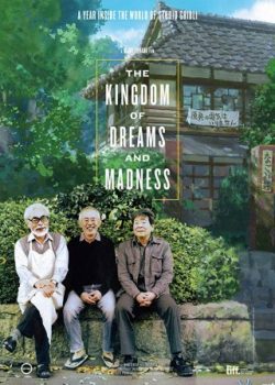 Vương Quốc Của Những Giấc Mơ Điên Rồ – The Kingdom Of Dreams And Madness