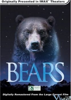 Vương Quốc Loài Gấu - Imax: Bears