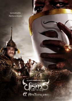 Vương Triều Đẫm Máu – King Naresuan 5