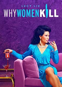 Why Women Kill (Phần 1) – Why Women Kill (Season 1)