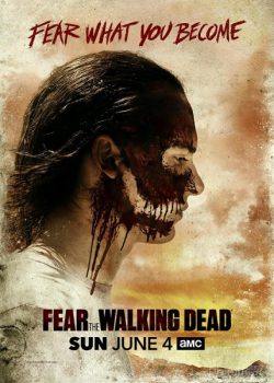 Xác Sống Đáng Sợ (Phần 3) – Fear the Walking Dead (Season 3)