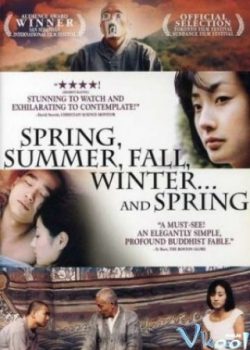 Xuân, Hạ, Thu, Đông… Rồi Lại Xuân – Spring Summer Fall Winter And Spring