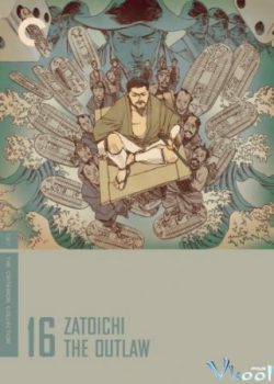 Zatoichi và Luật Rừng – Zatoichi The Outlaw